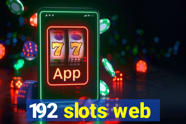 192 slots web