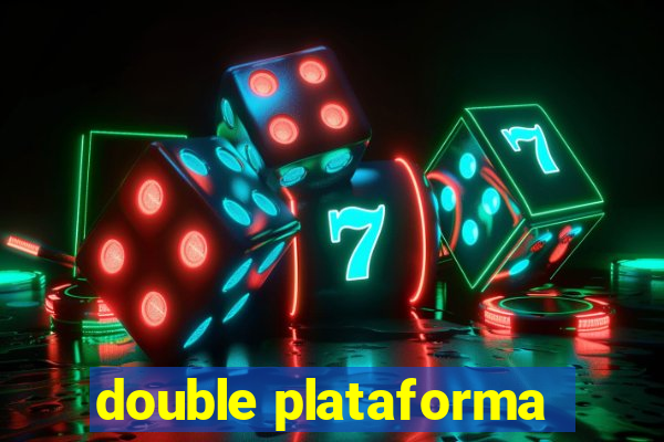 double plataforma