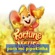 porn mc pipokinha