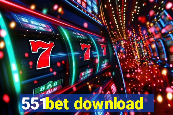 551bet download