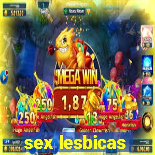 sex lesbicas