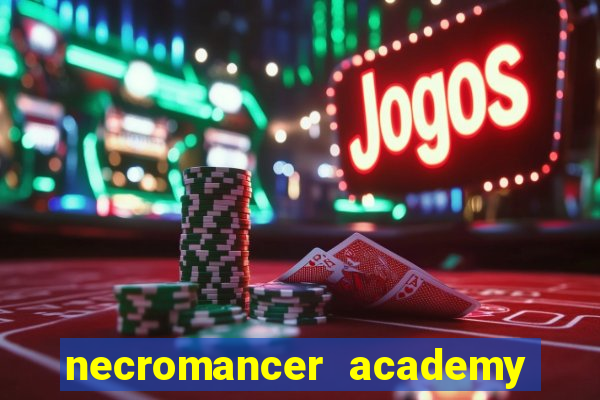 necromancer academy pt br