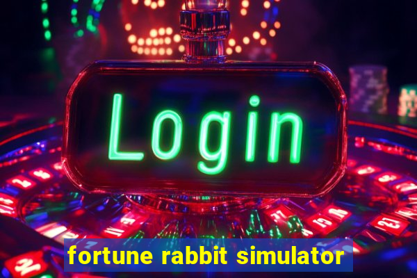 fortune rabbit simulator