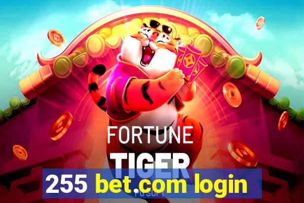 255 bet.com login