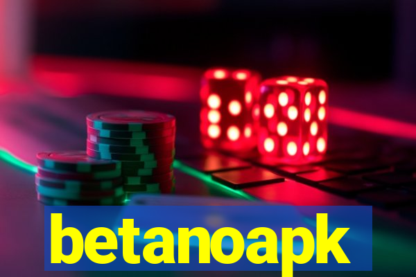 betanoapk