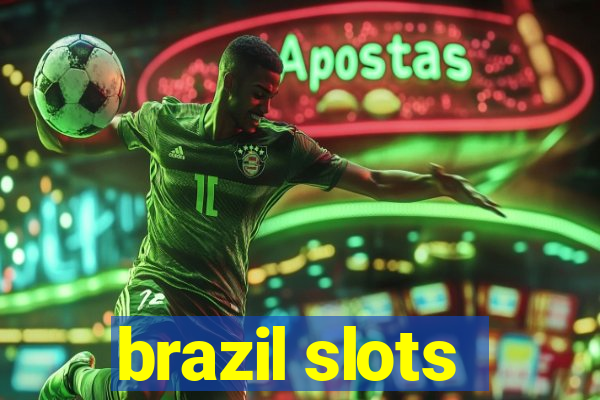 brazil slots