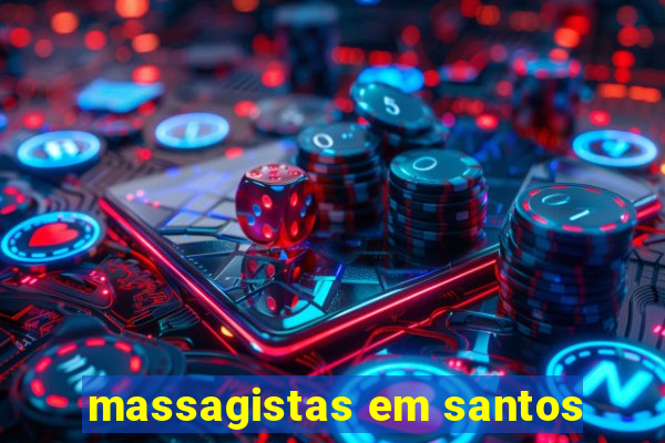 massagistas em santos