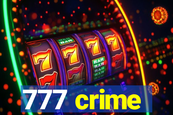 777 crime