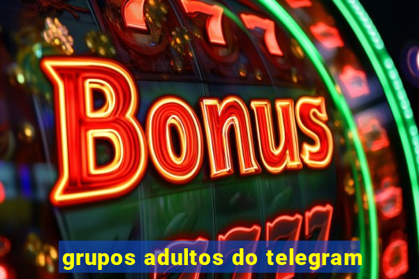 grupos adultos do telegram