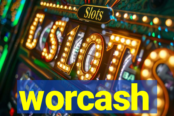 worcash