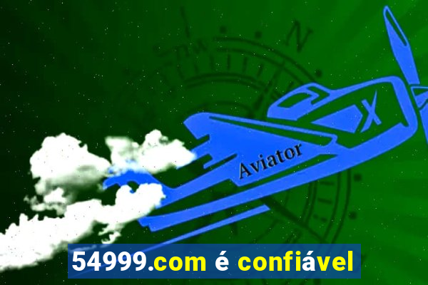 54999.com é confiável