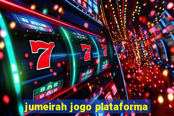 jumeirah jogo plataforma