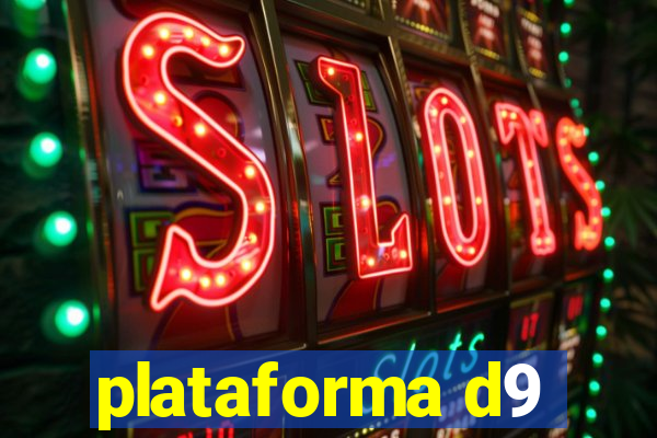 plataforma d9