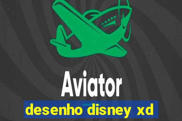 desenho disney xd