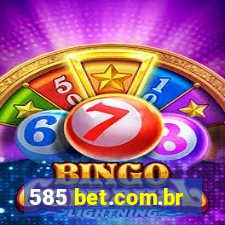 585 bet.com.br