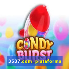 3537.com plataforma de jogos