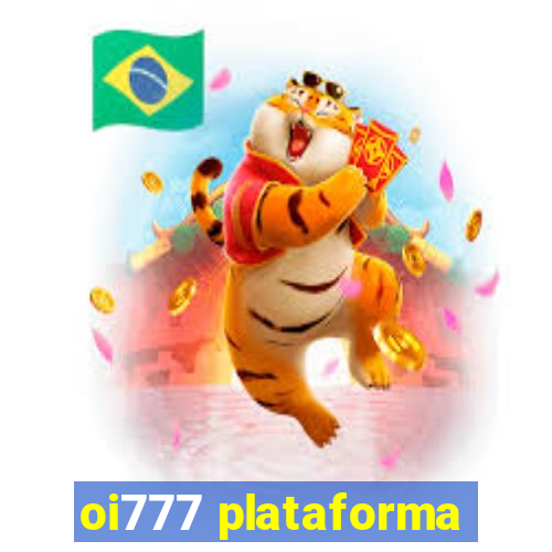 oi777 plataforma