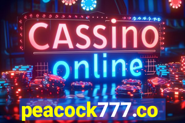 peacock777.co