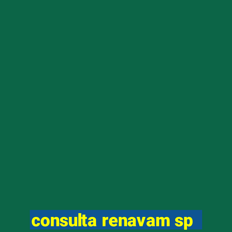 consulta renavam sp