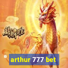 arthur 777 bet