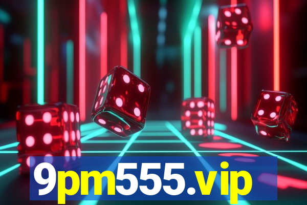 9pm555.vip