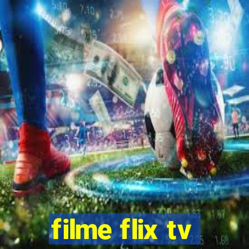 filme flix tv