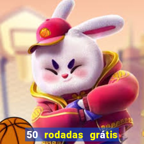 50 rodadas grátis no cadastro