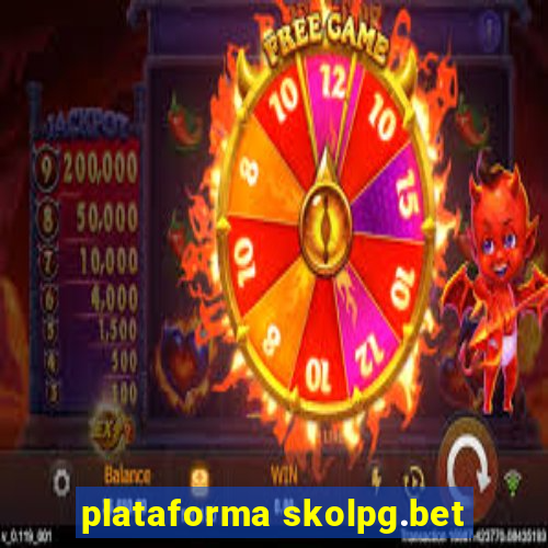 plataforma skolpg.bet