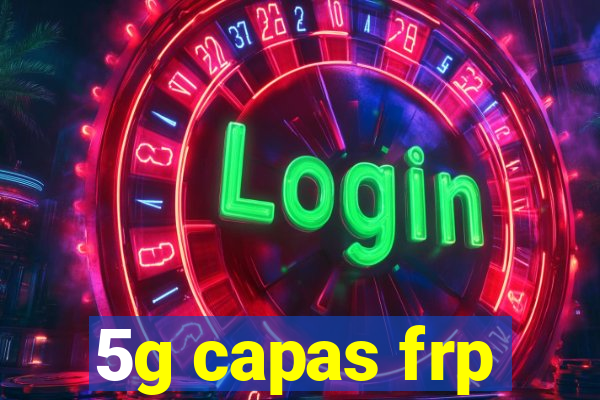 5g capas frp