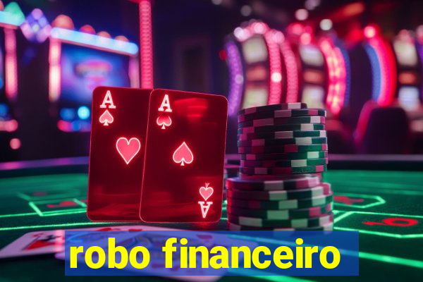 robo financeiro