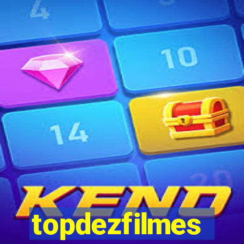 topdezfilmes