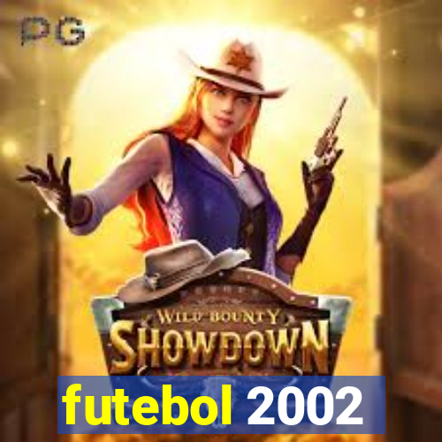 futebol 2002