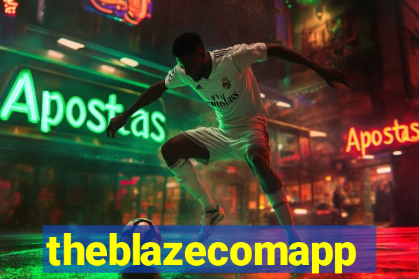 theblazecomapp