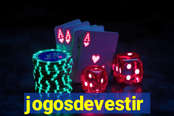 jogosdevestir