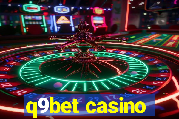 q9bet casino