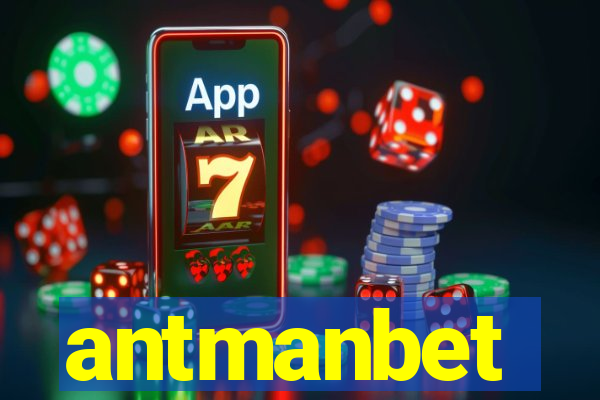 antmanbet