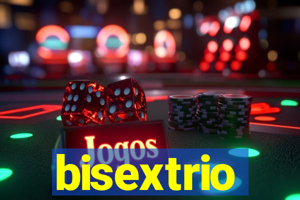 bisextrio