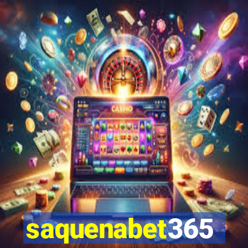 saquenabet365