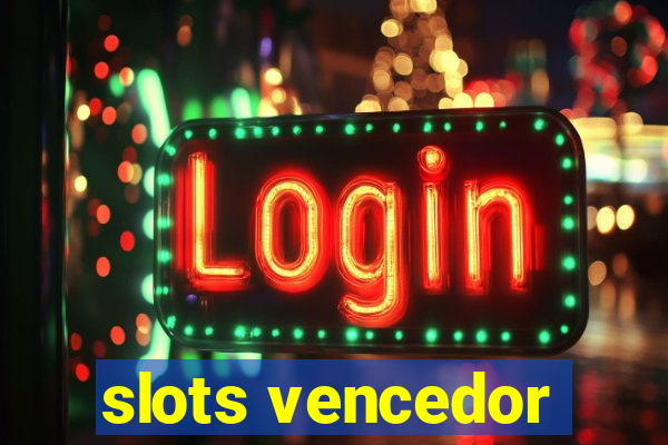 slots vencedor