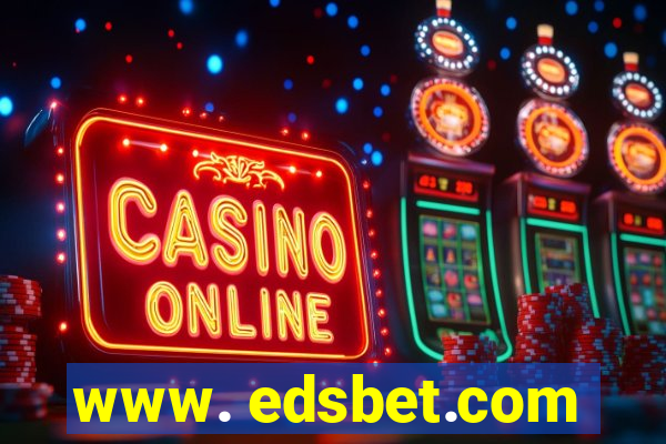 www. edsbet.com