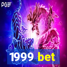 1999 bet