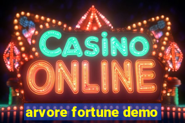 arvore fortune demo