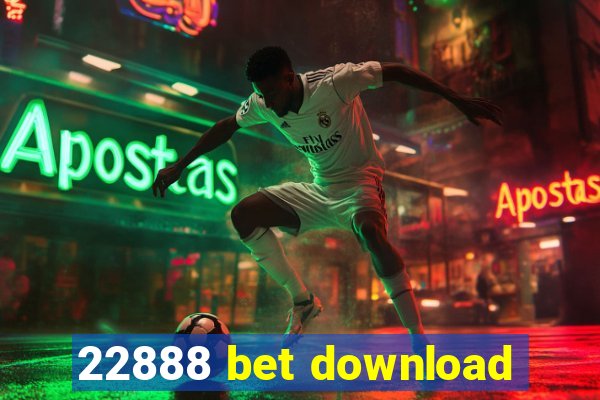 22888 bet download