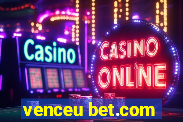 venceu bet.com