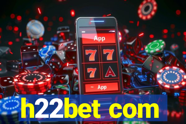 h22bet com