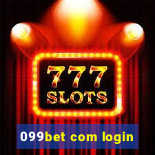 099bet com login