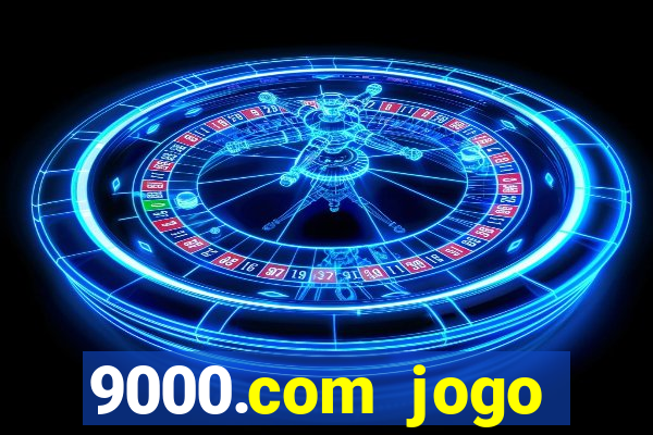 9000.com jogo cassino baixar