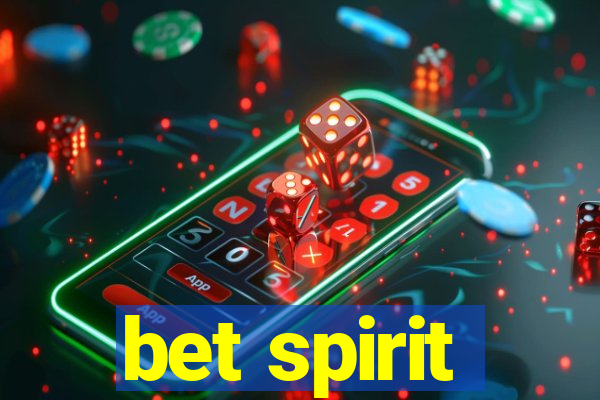 bet spirit