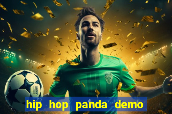 hip hop panda demo hip hop