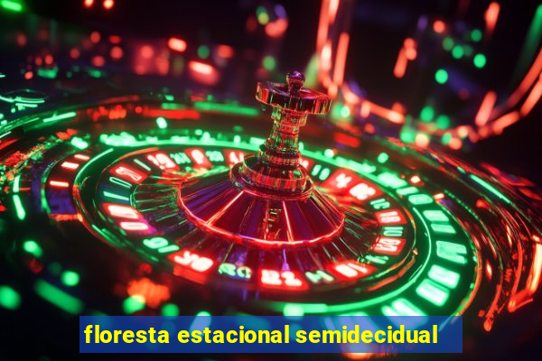 floresta estacional semidecidual